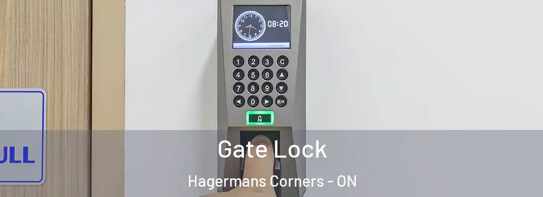  Gate Lock Hagermans Corners - ON