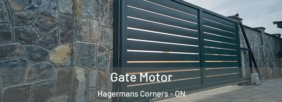  Gate Motor Hagermans Corners - ON