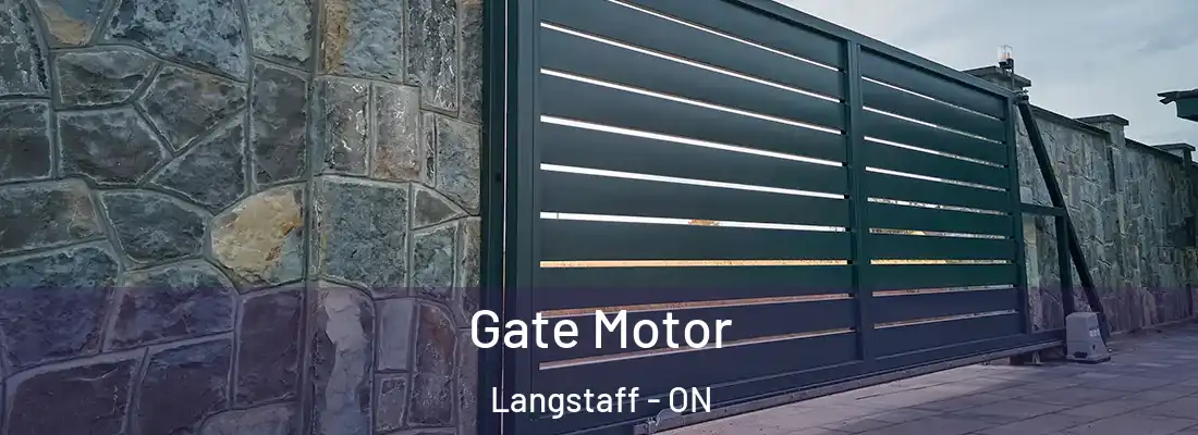  Gate Motor Langstaff - ON