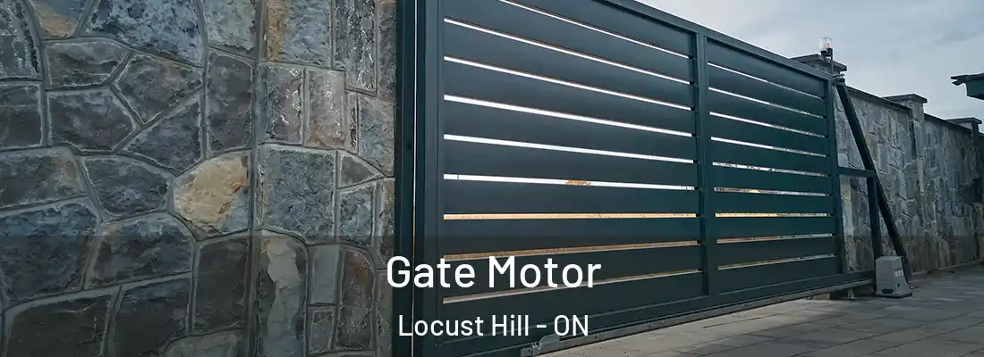  Gate Motor Locust Hill - ON