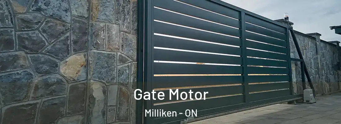  Gate Motor Milliken - ON