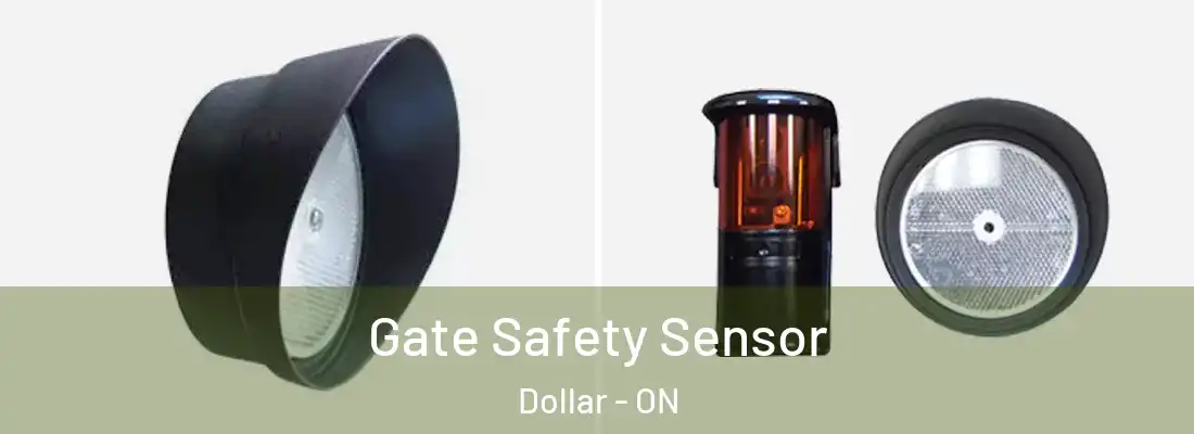  Gate Safety Sensor Dollar - ON
