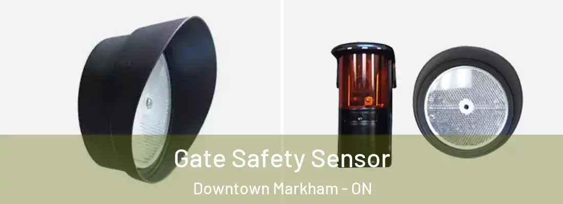 Gate Safety Sensor Downtown Markham - ON