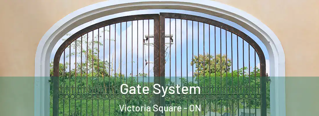  Gate System Victoria Square - ON