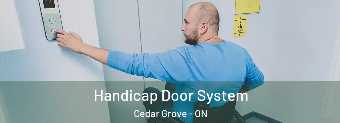  Handicap Door System Cedar Grove - ON