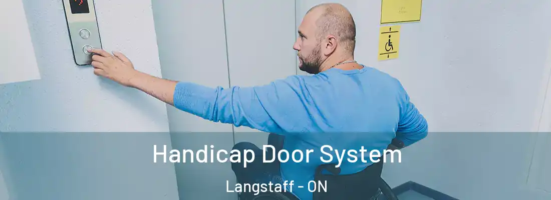  Handicap Door System Langstaff - ON