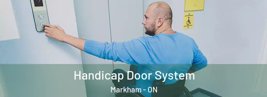  Handicap Door System Markham - ON
