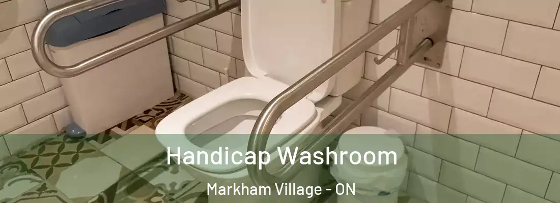  Handicap Washroom Markham Village - ON