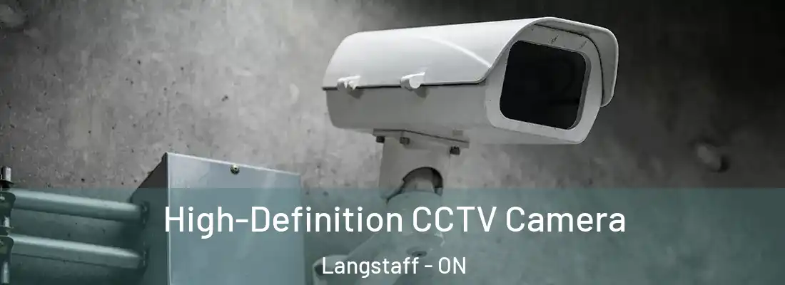  High-Definition CCTV Camera Langstaff - ON
