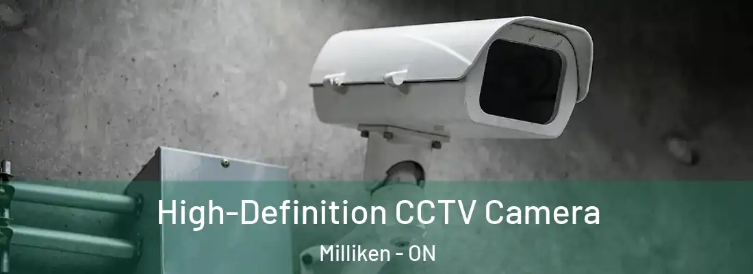  High-Definition CCTV Camera Milliken - ON