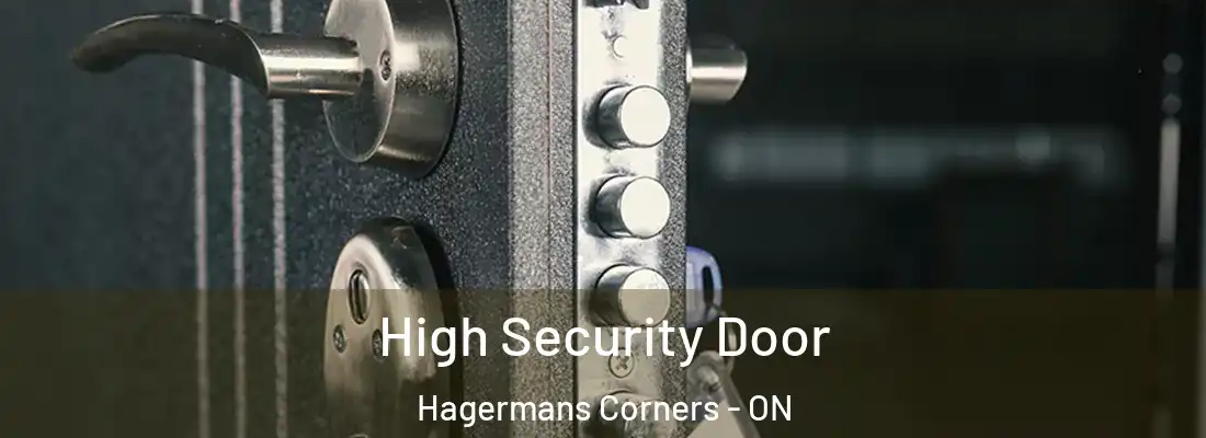  High Security Door Hagermans Corners - ON