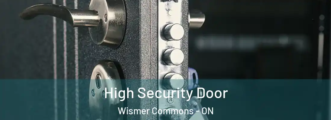  High Security Door Wismer Commons - ON