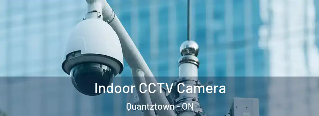  Indoor CCTV Camera Quantztown - ON