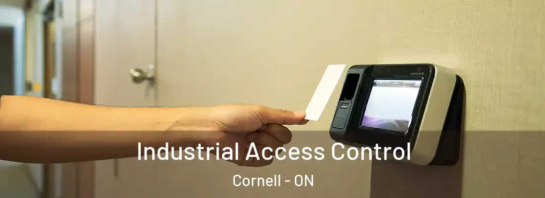 Industrial Access Control Cornell - ON