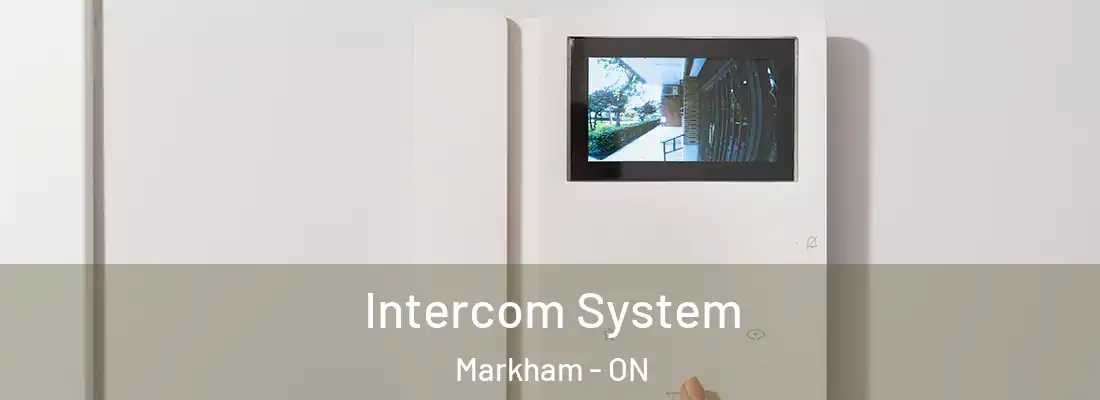 Intercom System Markham - ON