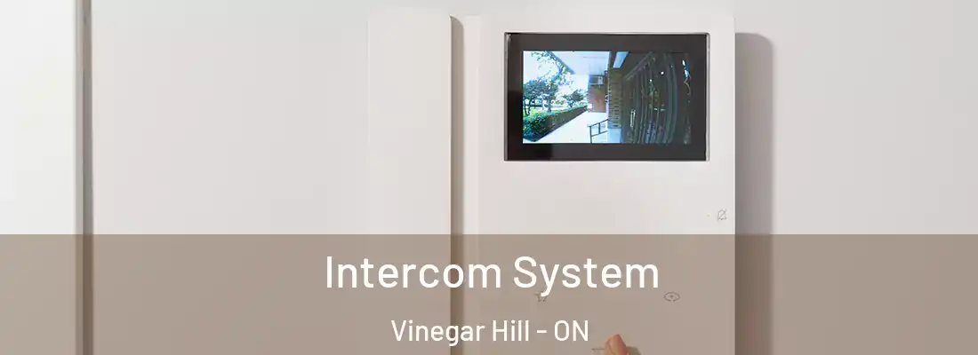  Intercom System Vinegar Hill - ON