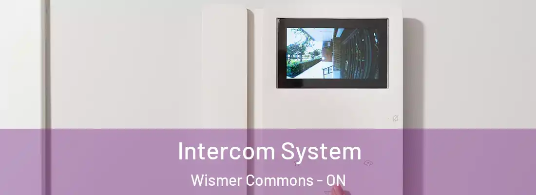 Intercom System Wismer Commons - ON
