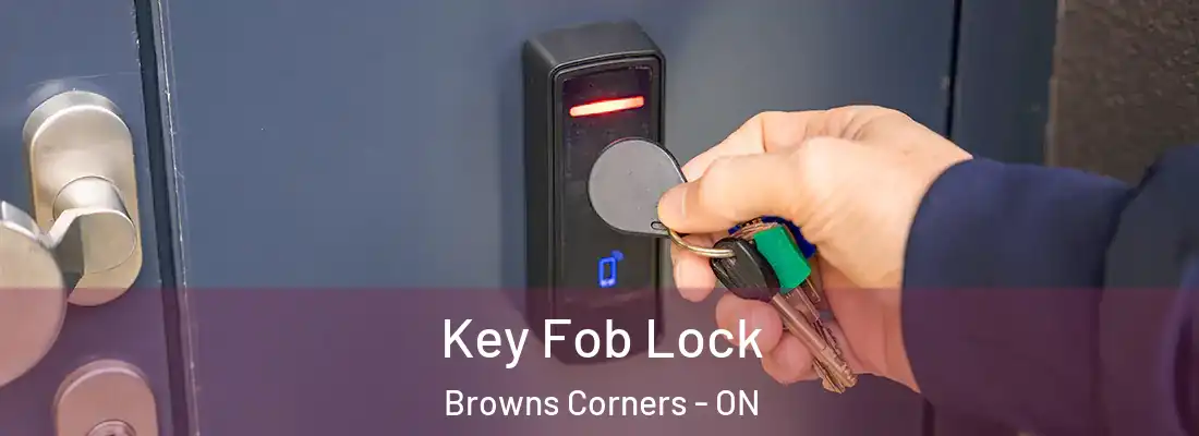  Key Fob Lock Browns Corners - ON