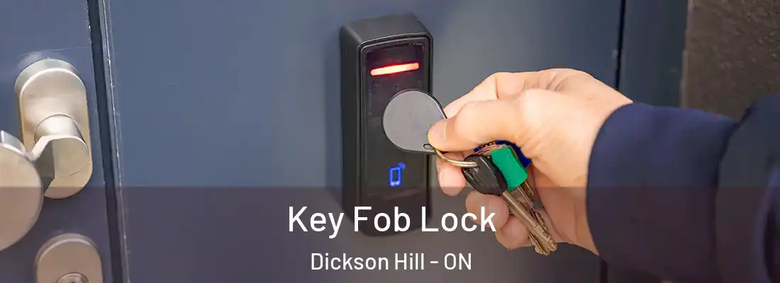  Key Fob Lock Dickson Hill - ON