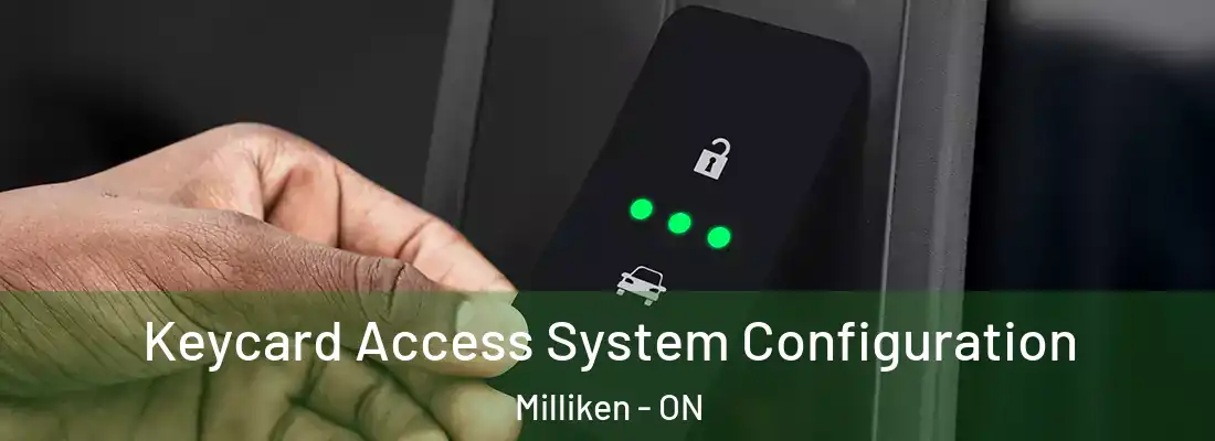  Keycard Access System Configuration Milliken - ON