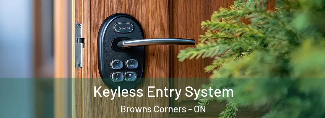  Keyless Entry System Browns Corners - ON