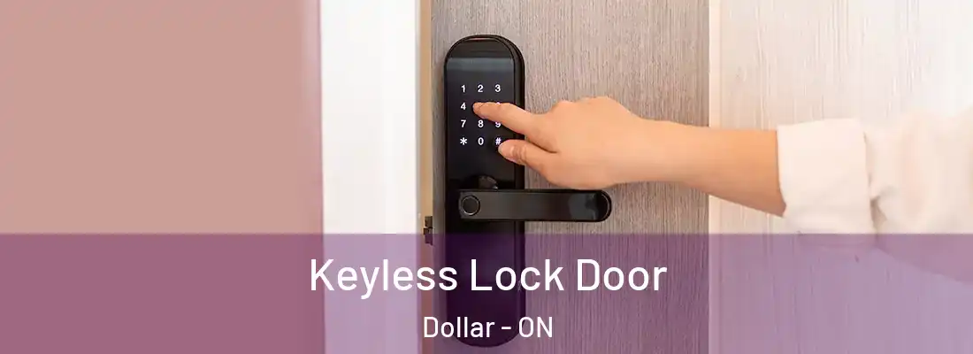  Keyless Lock Door Dollar - ON