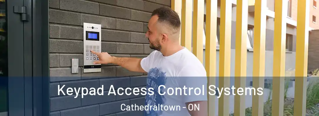  Keypad Access Control Systems Cathedraltown - ON