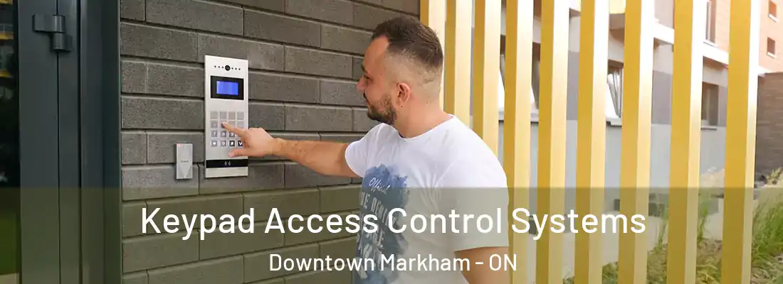  Keypad Access Control Systems Downtown Markham - ON