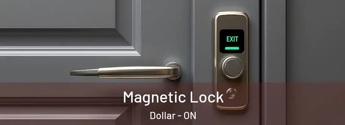 Magnetic Lock Dollar - ON