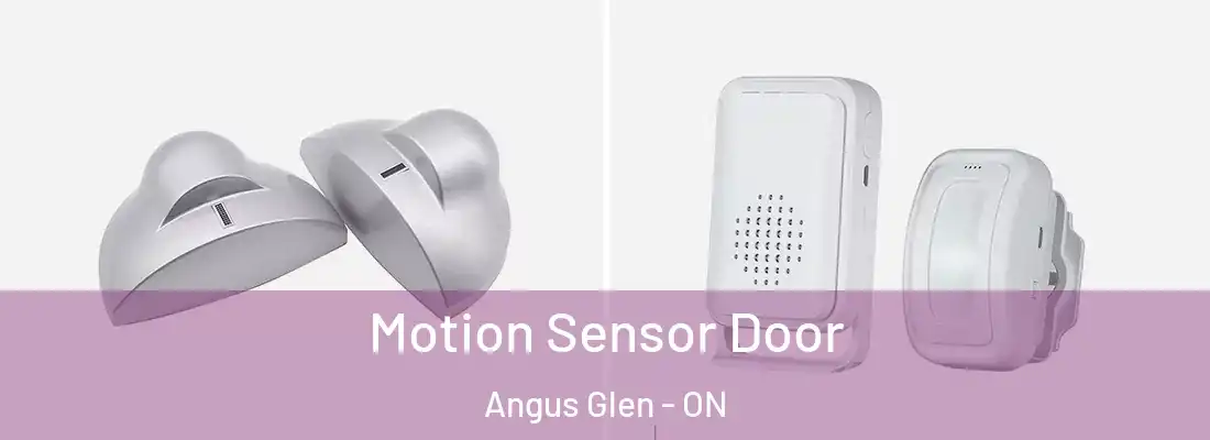  Motion Sensor Door Angus Glen - ON