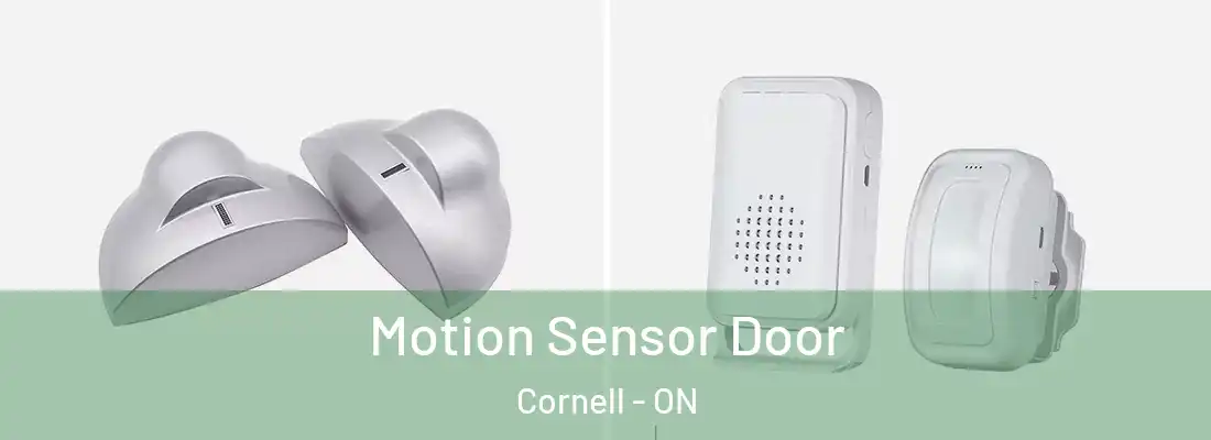  Motion Sensor Door Cornell - ON