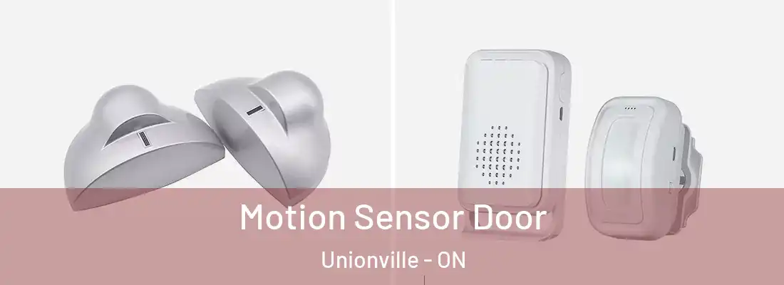  Motion Sensor Door Unionville - ON