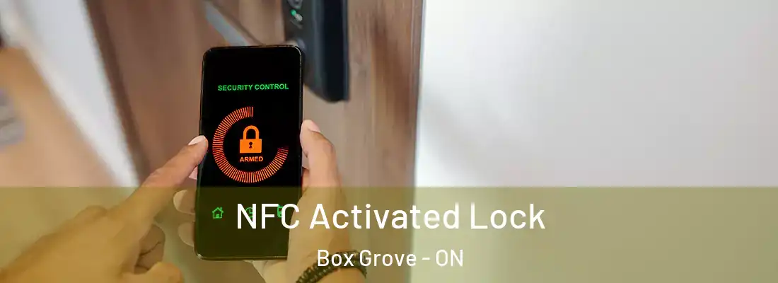 NFC Activated Lock Box Grove - ON
