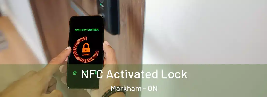  NFC Activated Lock Markham - ON
