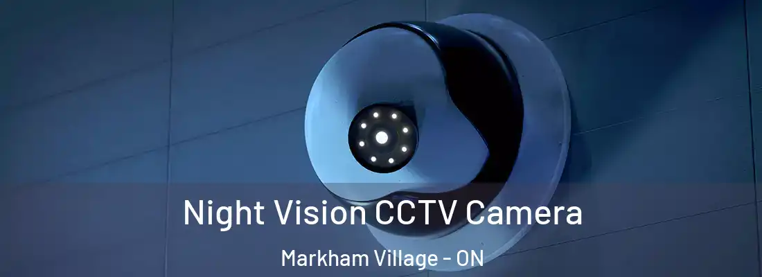  Night Vision CCTV Camera Markham Village - ON