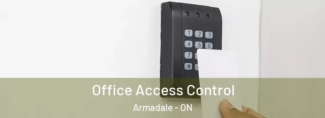 Office Access Control Armadale - ON