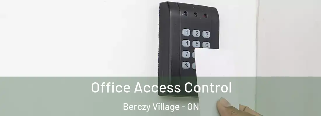  Office Access Control Berczy Village - ON