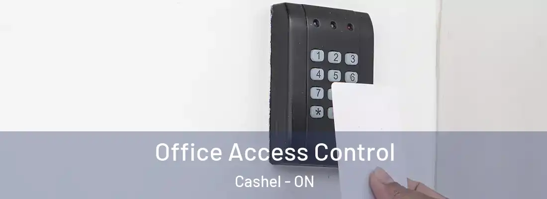  Office Access Control Cashel - ON