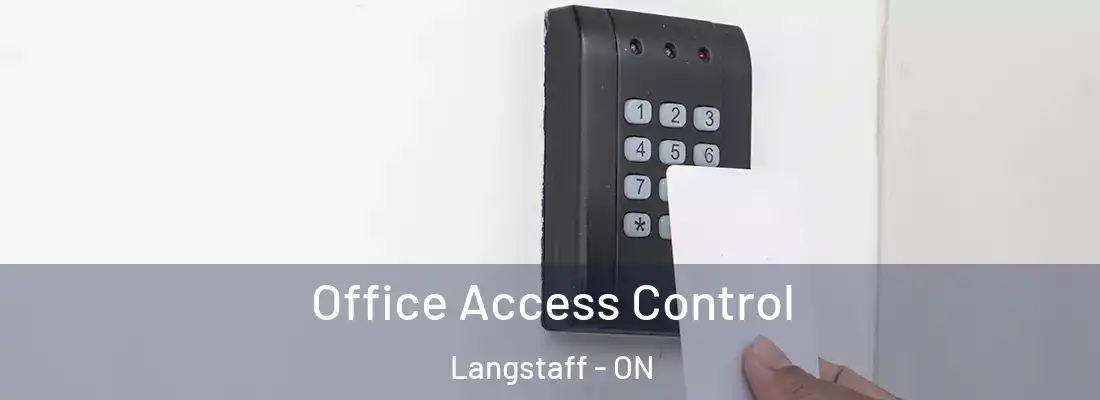  Office Access Control Langstaff - ON