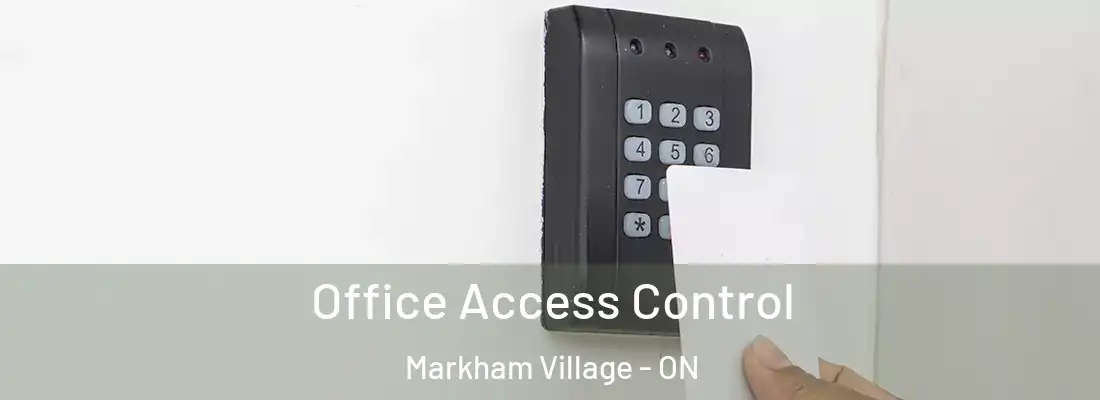  Office Access Control Markham Village - ON