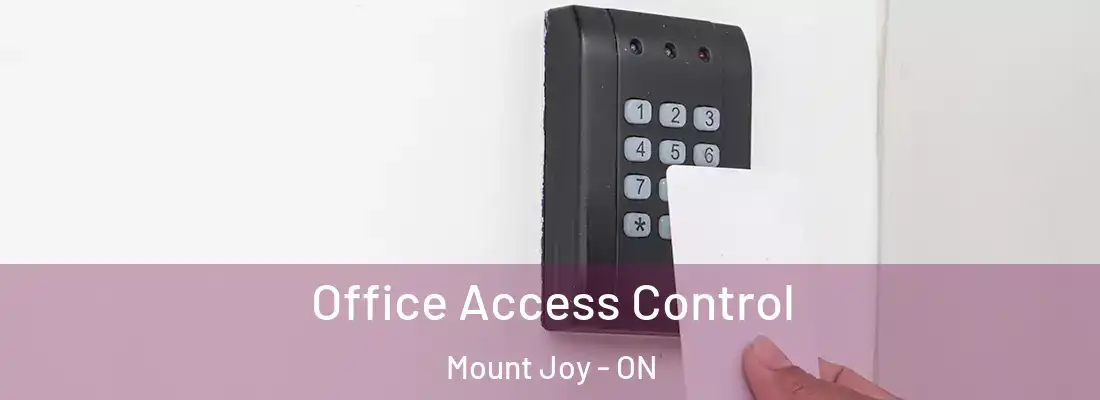  Office Access Control Mount Joy - ON