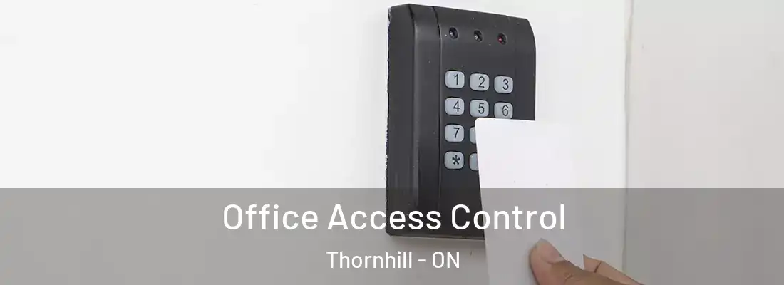  Office Access Control Thornhill - ON