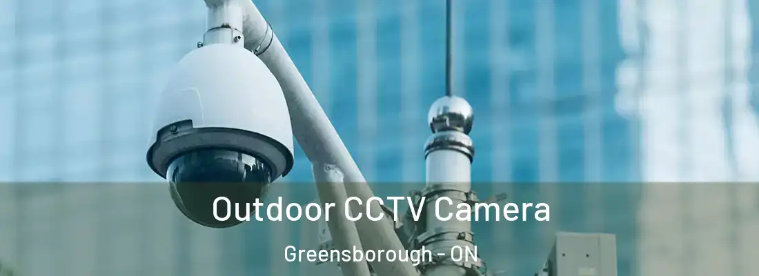  Outdoor CCTV Camera Greensborough - ON