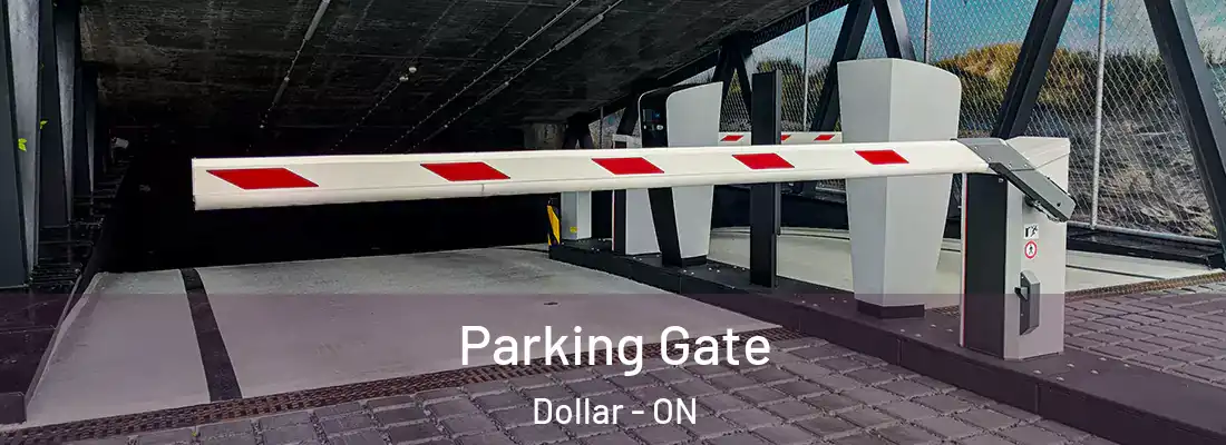  Parking Gate Dollar - ON