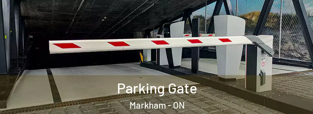  Parking Gate Markham - ON