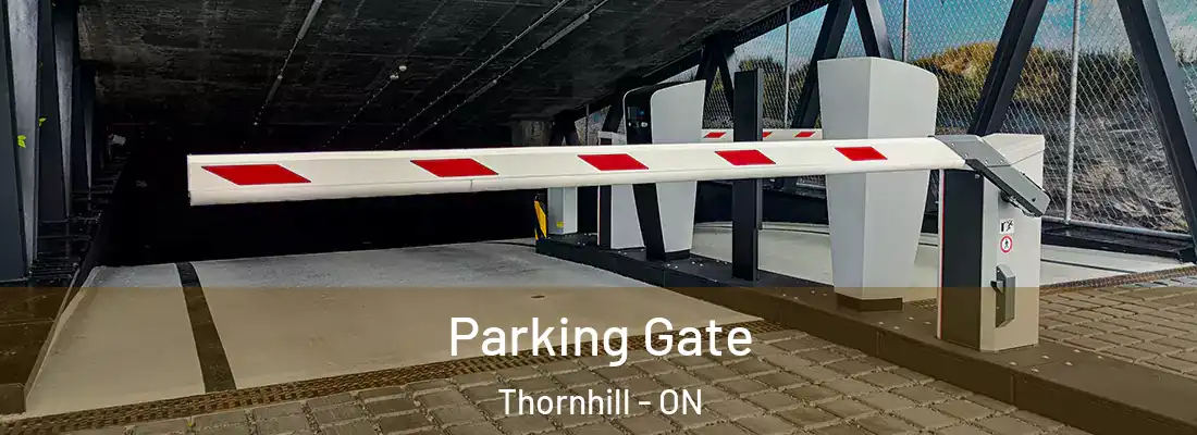  Parking Gate Thornhill - ON