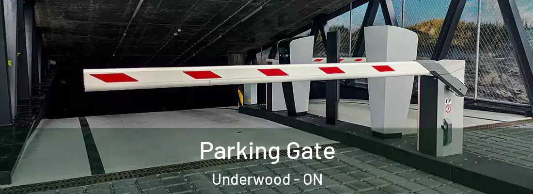  Parking Gate Underwood - ON