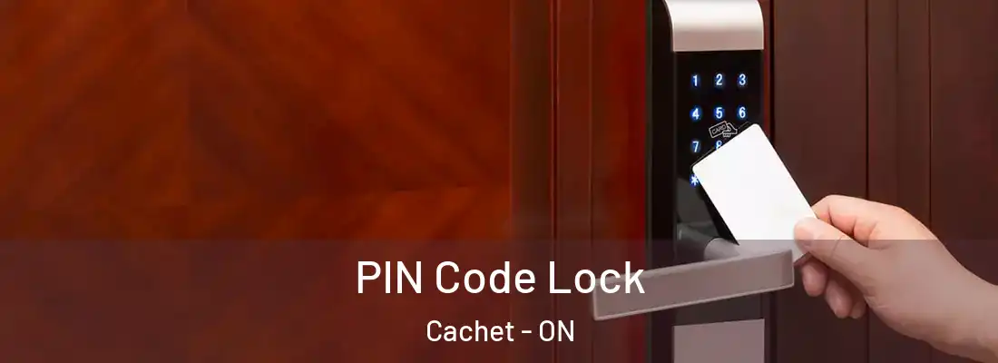  PIN Code Lock Cachet - ON