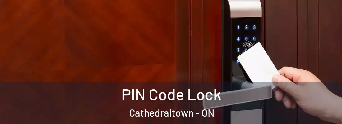  PIN Code Lock Cathedraltown - ON
