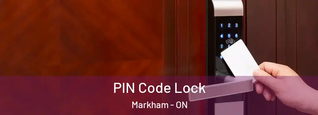  PIN Code Lock Markham - ON